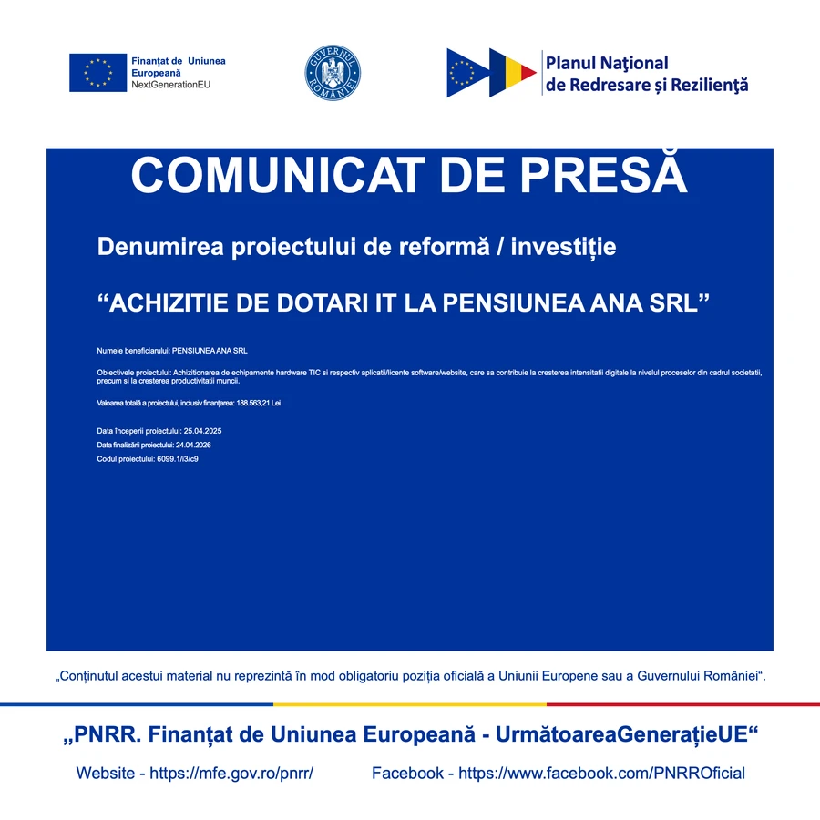 Comunicat de presă: Achiziție de dotări IT la Pensiunea Ana SRL, proiect finanțat prin PNRR - NextGenerationEU